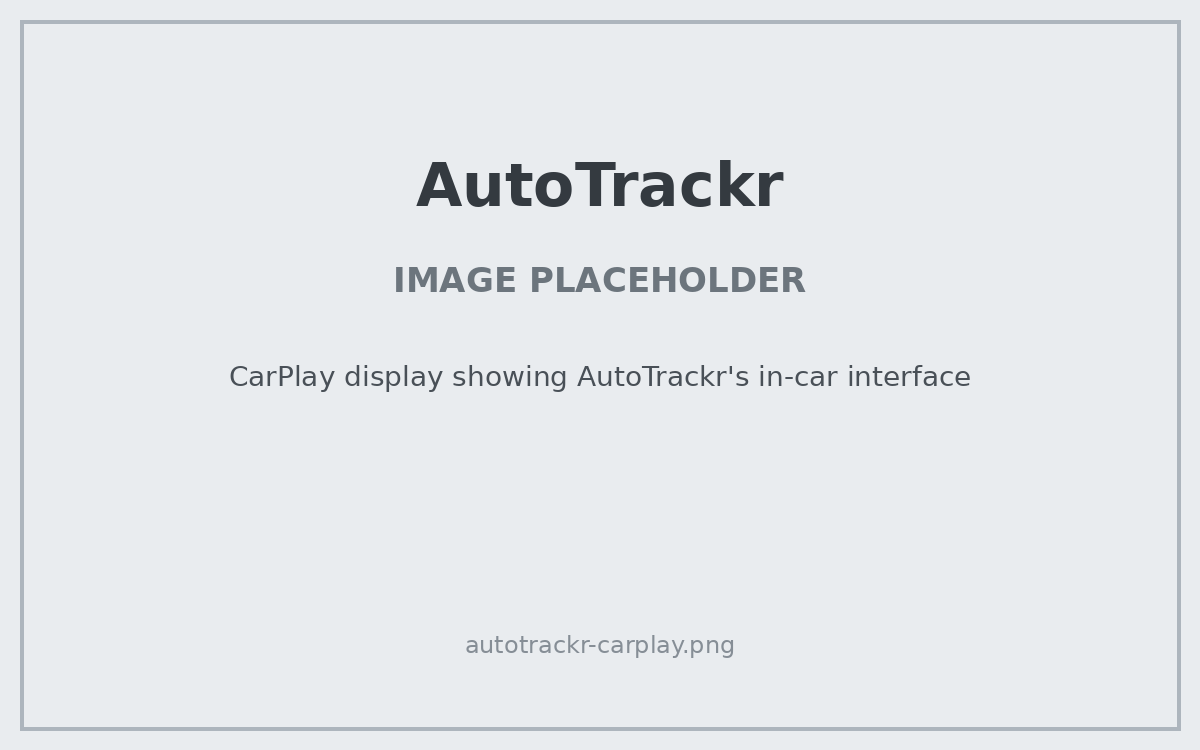 PLACEHOLDER: CarPlay display showing AutoTrackr's in-car interface